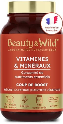 Multivitamines et Minéraux Anti-fatigue Énergie Vitalité Cheveux Ongles Made in France 180 Comprimés Beauty & WILD